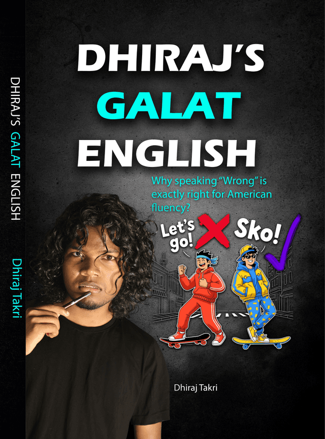 Dhiraj's Galat English